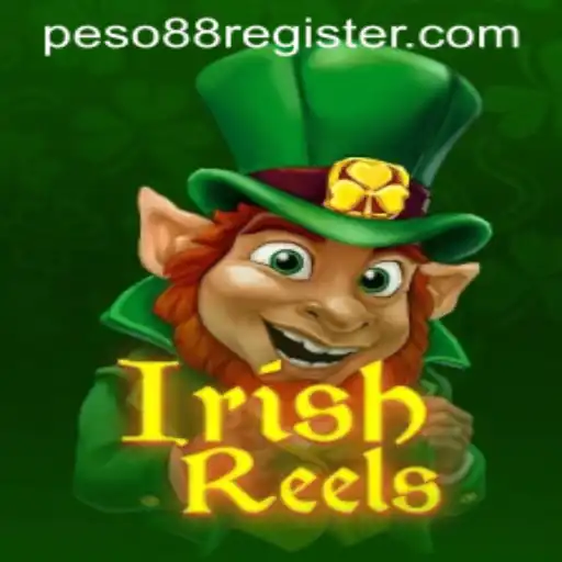 Exploring the Exciting World of IrishReels on Peso88